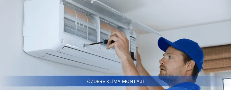 Özdere İlçemi Baymak Klima Montajı