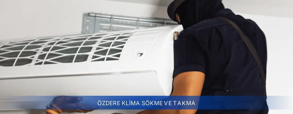 Özdere İlçemi Baymak Klima Sökme ve Takma